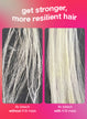 get stronger, more resilient hair